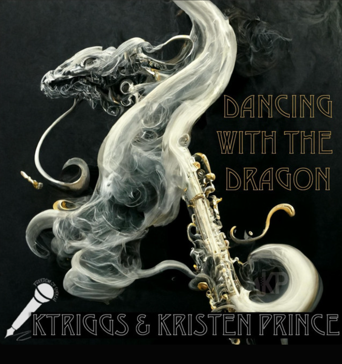 Dancing With The Dragon - Ktriggs & Kristen Prince